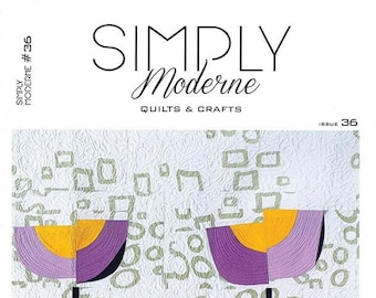 Simply Moderne Quilts and Crafts #36 magazine from Quiltmania