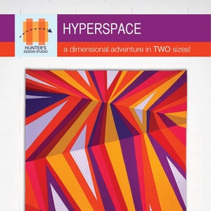 May include: A colorful quilt with a geometric design. The quilt features a vibrant array of colors, including red, orange, purple, and white. The text "HYPERSPACE" is displayed at the top, along with "a dimensional adventure in TWO sizes!"