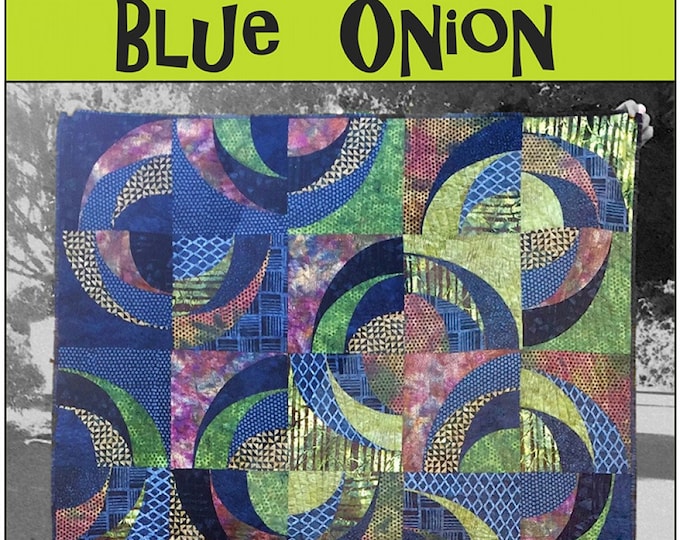 Blue Onion Quilt Pattern From Saginaw St Quilts P452 Etsy