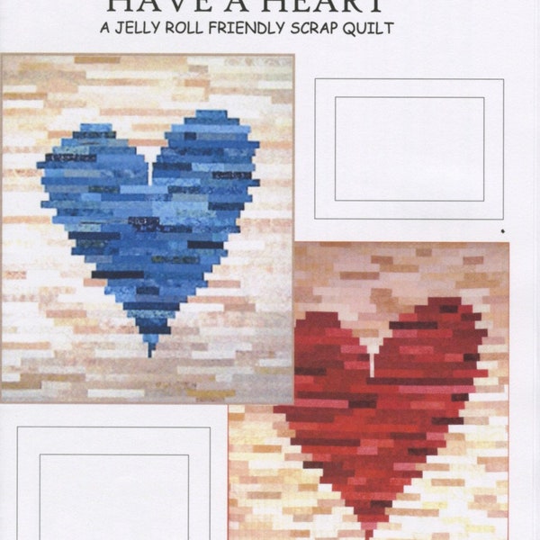 Have A Heart quilt pattern from J. Michelle Watts