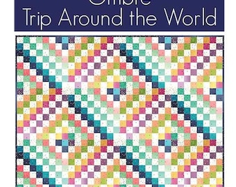 Ombre Trip Aound the World quilt pattern from V and C