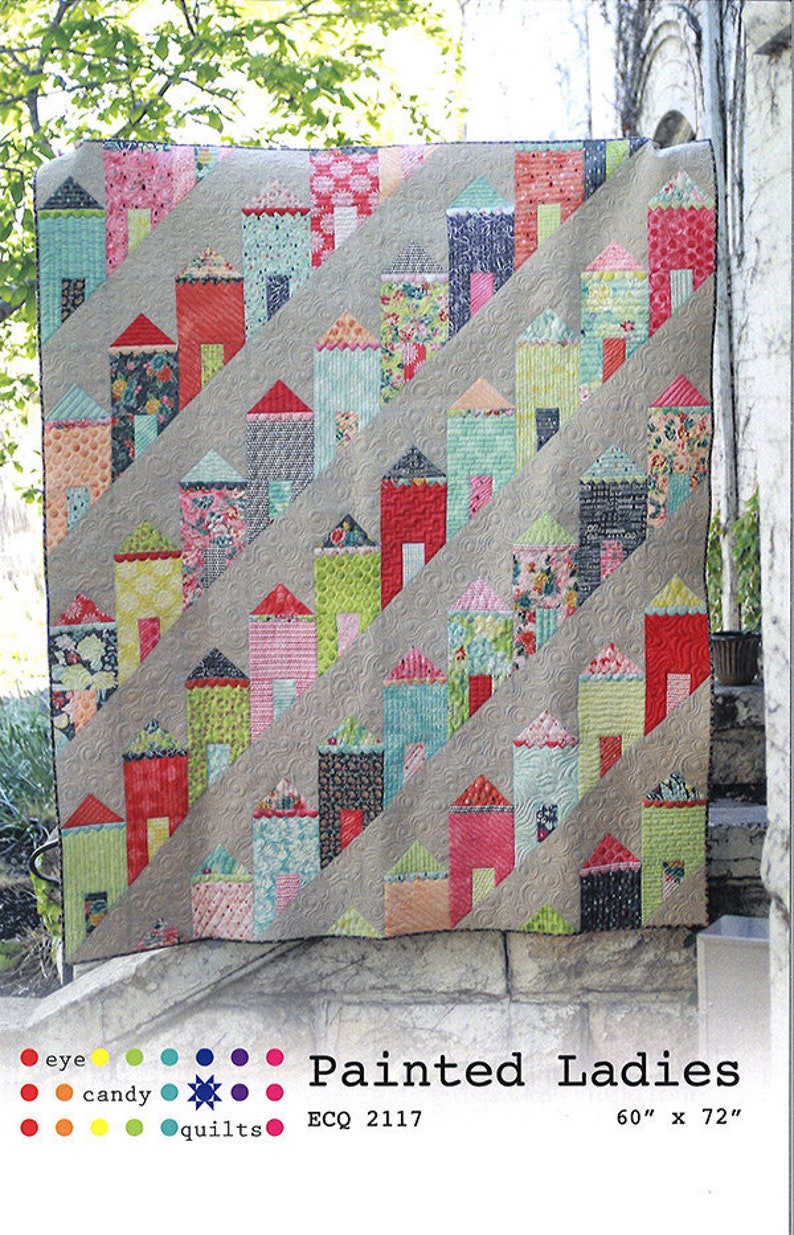 Painted Ladies Quilt Pattern From Eye Candy Quilts Etsy