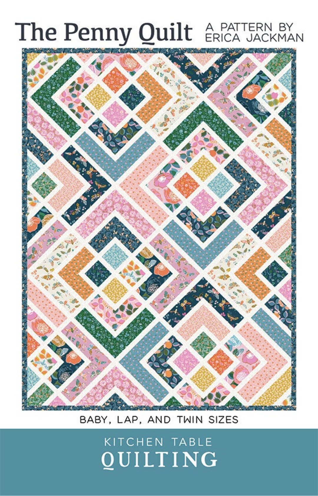 The Penny Quilt Quilt Pattern by Erica Jackman for Kitchen Table