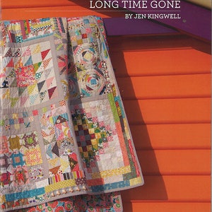Long Time Gone quilt pattern book by Jen Kingwell