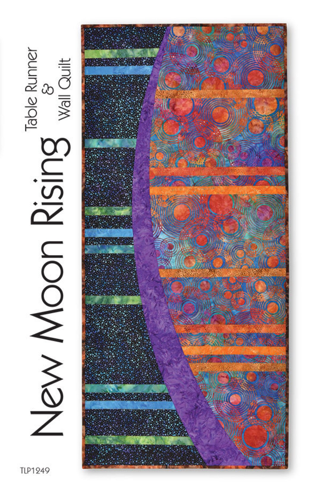 New Moon Rising Table Runner & Wall Quilt Pattern From Tiger Lilly ...