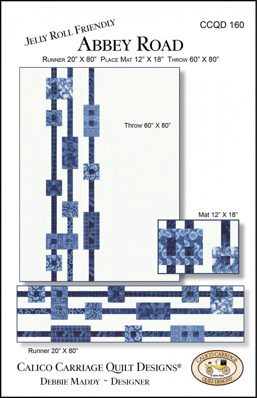 Abbey Road Quilt Pattern by Debbie Maddy for Calico Carriage Quilt