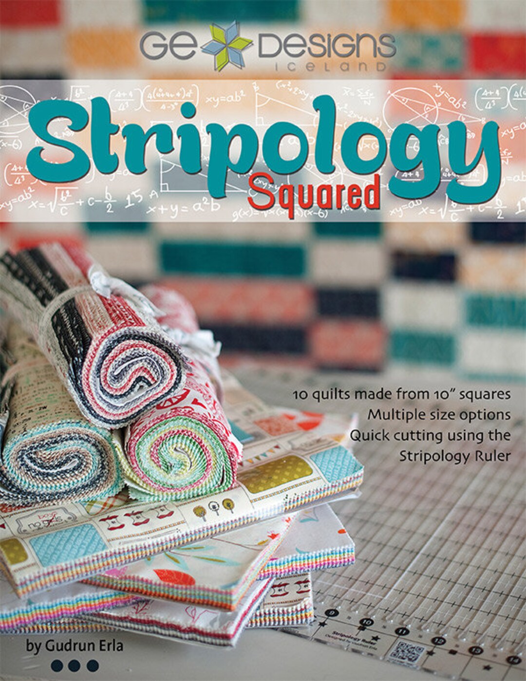 Stripology Squared Book From GE Designs Included the Algorithm Quilt ...