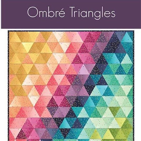 Ombre Triangles quilt pattern from V and C