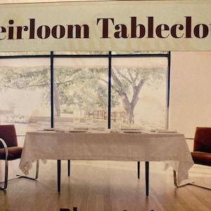 Heirloom Tablecloth, Memory Tablecloth for special events, 60&quot; x 108&quot;, 100% cotton, NEW in reusable cotton bag