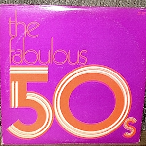 The FABULOUS FIFTIES - 1977 - 2 LP Set - Jazz Rock Blues Soul Country Record Album