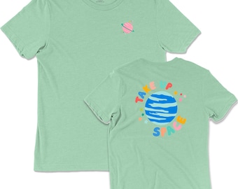 Take Up Space Classic Tee