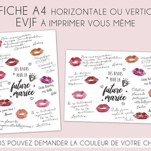 Peut inclure: Deux affiches A4 avec le texte "DES BISOUS POUR LA future mariée" et diverses marques de baisers de rouge à lèvres. Les affiches comprennent également des notes manuscrites et le texte "AFFICHE A4 HORIZONTALE OU VERTICALE EVJF À IMPRIMER VOUS MÊME".
