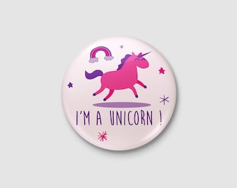 Badge Licorne " I'm a Unicorn ! "