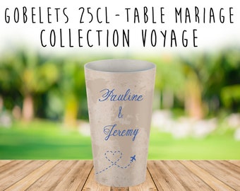 Gobelets réutilisables personnalisables de 25 cl - Mariage - Collection Voyage