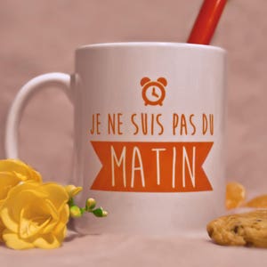 Le mug Je ne suis pas du matin image 1