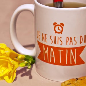 Le mug Je ne suis pas du matin image 2