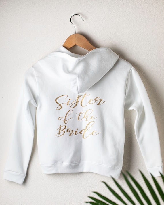 sister of the bride sweatshirt