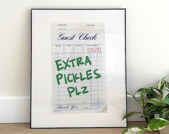 Extra Pickles Guest Check Wall Art Print, Pickle Decor, Trendy Wall Art, Minimalist Decor Dorm Decor Printable Art DIGITAL DOWNLOAD