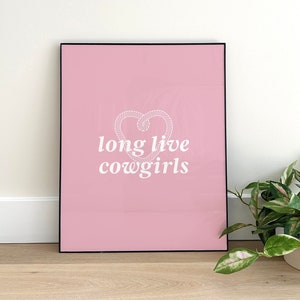 Long Live Cowgirls Pink Coastal Cowgirl Decor, Coastal Cowgirl Wall Art Print Trendy Wall Art Lasso Dorm Decor Printable DIGITAL DOWNLOAD