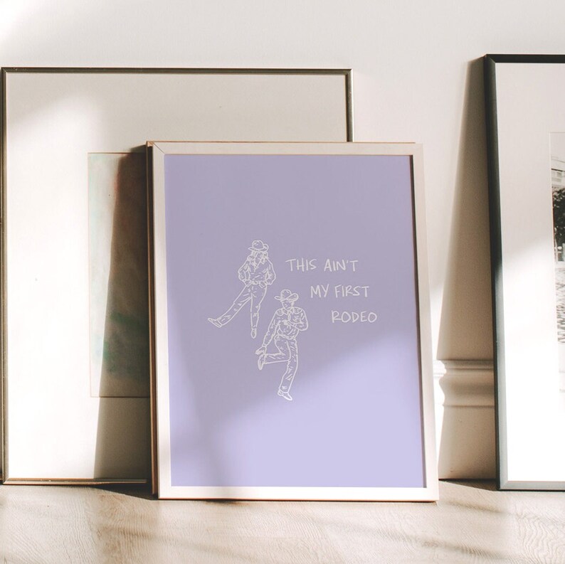 Aint My First Rodeo not my first rodeo Coastal Cowgirl Decor, Coastal Cowgirl Wall Art, Light Purple Wall Decor Trendy Wall Art DIGITAL DOWNLOAD dorm decor for college girls