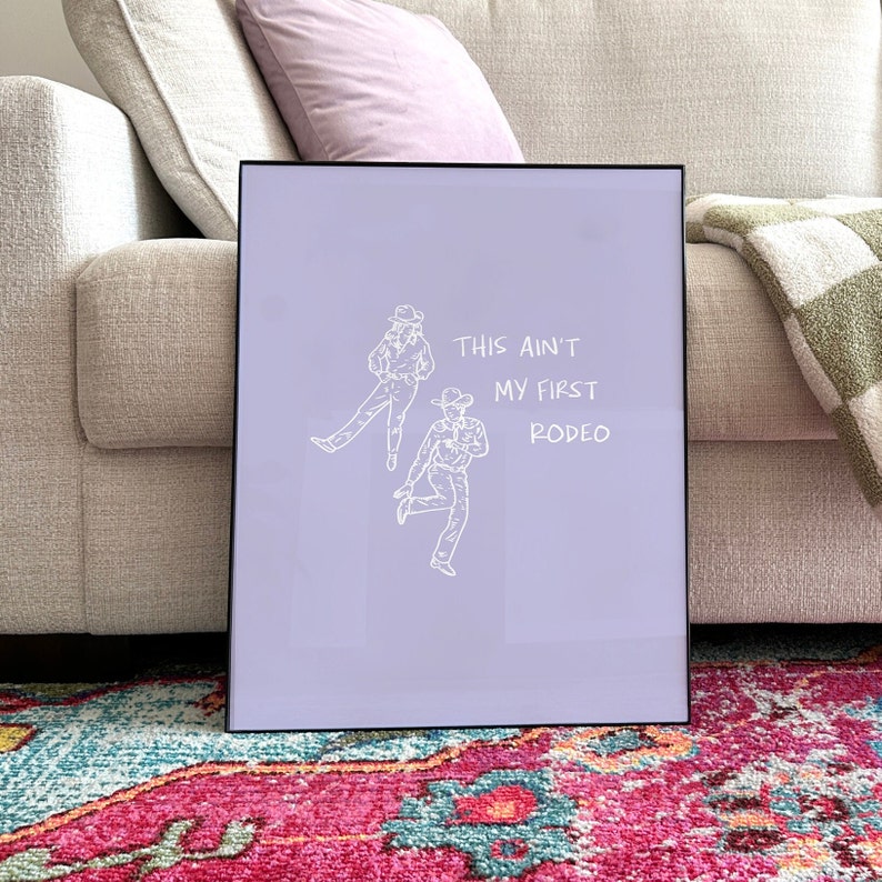 Aint My First Rodeo not my first rodeo Coastal Cowgirl Decor, Coastal Cowgirl Wall Art, Light Purple Wall Decor Trendy Wall Art DIGITAL DOWNLOAD dorm decor for college girls