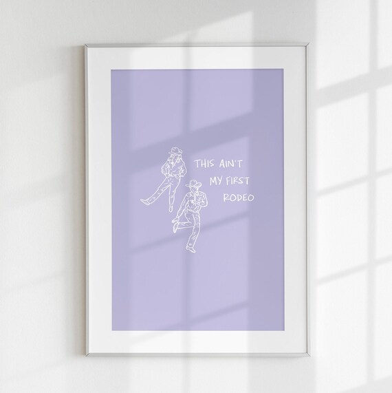 Ain't My First Rodeo Coastal Cowgirl Decor, Coastal Cowgirl Wall Art, Light Purple Wall Decor Trendy Wall Art Dorm Decor DIGITAL DOWNLOAD