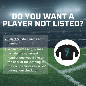 May include: A black sweatshirt with a white number 7 and the text "A. RILEY" on the back. The text "DO YOU WANT A PLAYER NOT LISTED?" is at the top of the image. The text below the sweatshirt says "Select "custom name and number". When purchasing, please include the name and number you would like on the back of the clothing in the section "notes to seller" during your checkout."