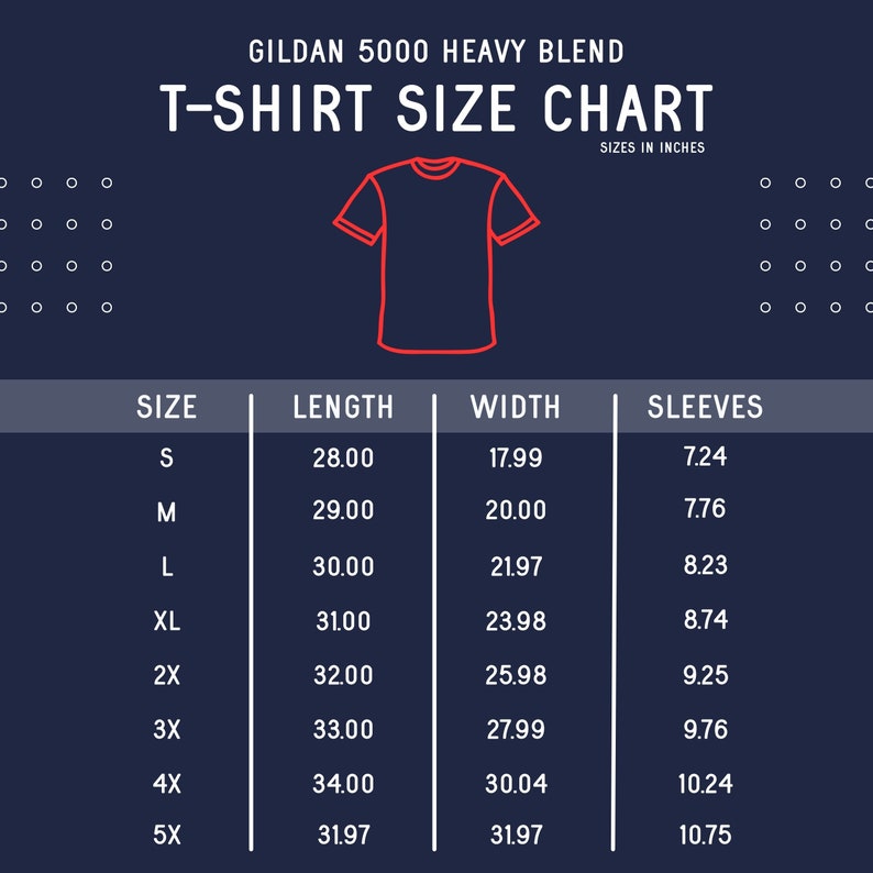 May include: A chart showing the size measurements for Gildan 5000 Heavy Blend T-shirts. The chart shows the size, length, width, and sleeve length in inches for sizes S through 5X.