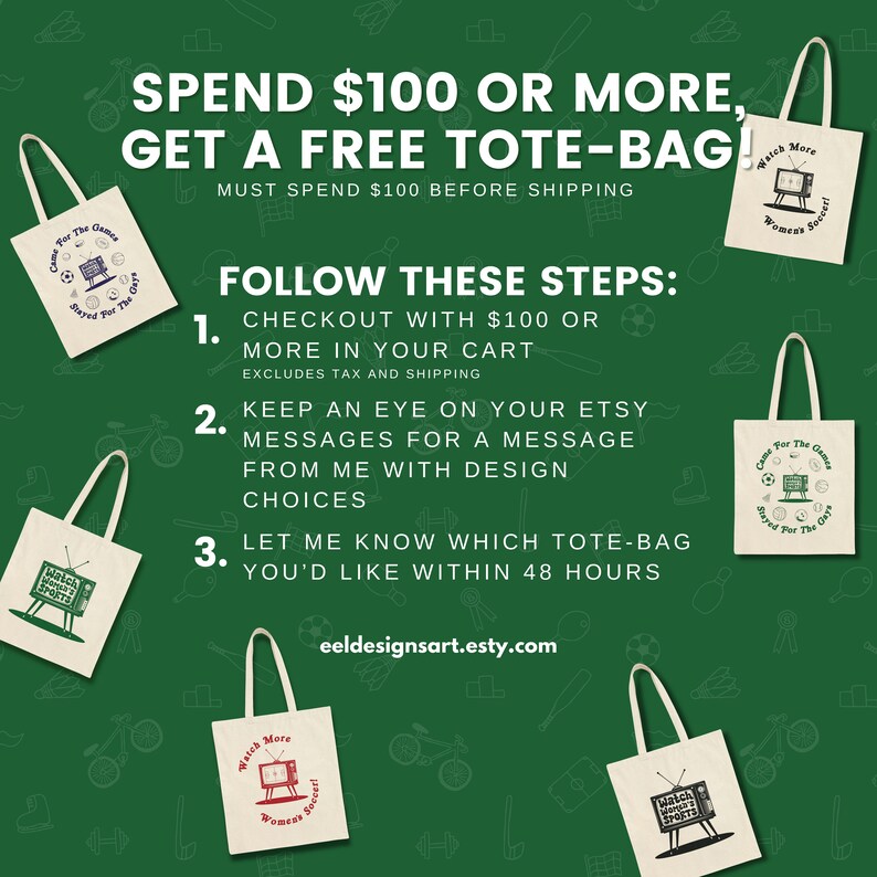 Puede incluir: Fondo verde con texto que dice "Gasta $ 100 o m&aacute;s, obt&eacute;n una bolsa de mano gratis! Debes gastar $ 100 antes del env&iacute;o. Sigue estos pasos: 1. Compra con $ 100 o m&aacute;s en tu carrito. Excluido el impuesto y el env&iacute;o. 2. Estate atento a tus mensajes de Etsy para un mensaje m&iacute;o con opciones de dise&ntilde;o. 3. Hazme saber qu&eacute; bolsa de mano te gustar&iacute;a dentro de las 48 horas. eeldesignsart.etsy.com". Se muestran tres bolsas de mano blancas con diferentes dise&ntilde;os. Las bolsas de mano tienen asas negras y est&aacute;n hechas de lona.