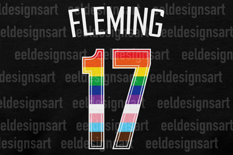May include: A black background with the name "FLEMING" in white above the number "17". The number is filled with a rainbow gradient and the colours of the transgender pride flag.