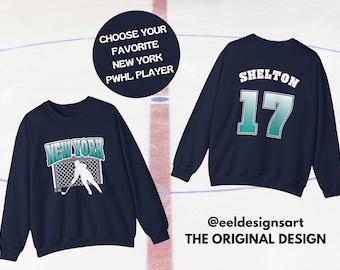 New York PWHL Shirt /  Ella Shelton / PWHL Shirt / Alex Carpenter / Women's Hockey / Women's Sports / New York Hockey / NY Hockey Sweatshirt