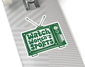 Watch Women's Sports Sticker, Everyone Watches, Women in Sports, USWNT, WNBA, Women's Soccer Sticker, Women's Tennis, Girls Soccer