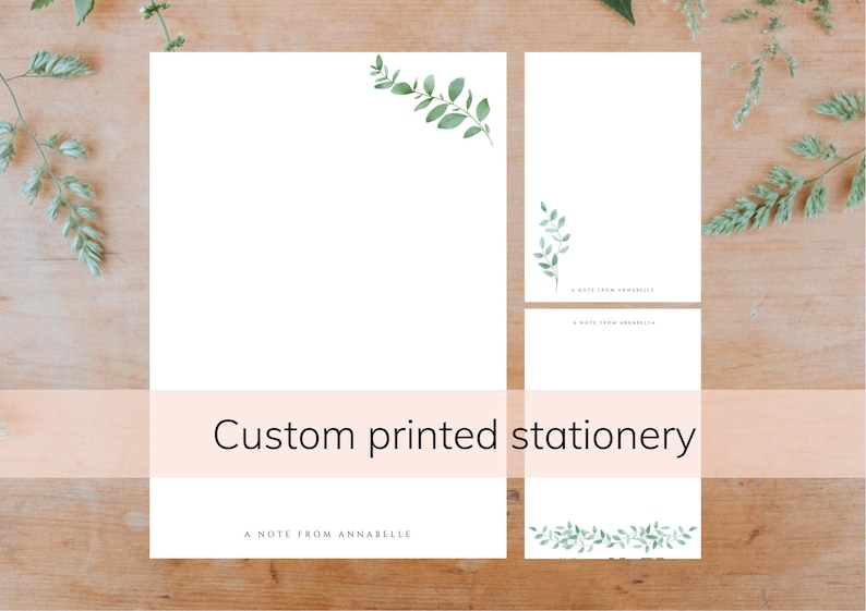 May include: Custom printed stationery with a leafy green design. The stationery has the text "A note from Annabelle" printed at the bottom.