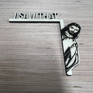 I saw that - Jesus door frame hanger