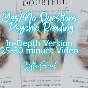 Yes/No Questions Psychic Reading - 5 Yes/No Questions- In Depth Version. Please read listing in full prior to purchasing! 25-30 minuet video