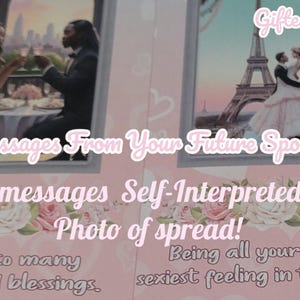May include: A pink card with the text "Messages From Your Future Spouse" and "8 messages Self-Interpreted + Photo of spread!". The card features two framed images of couples, one at a table and the other in front of the Eiffel Tower.