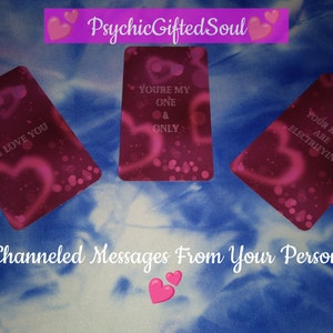 Channeled  Direct Messages From Your Person- Psychic Reading-Love Messages