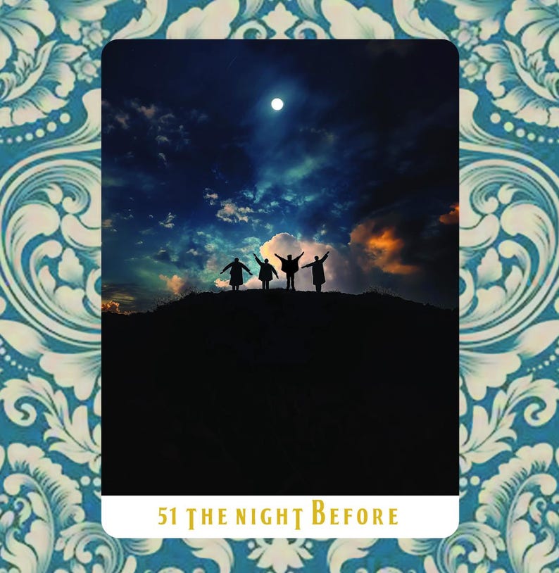 May include: Silhouette of four people with arms raised on a hilltop against a dramatic night sky with a full moon. The image has a dark, moody aesthetic, with the text "51 THE NIGHT BEFORE" at the bottom.