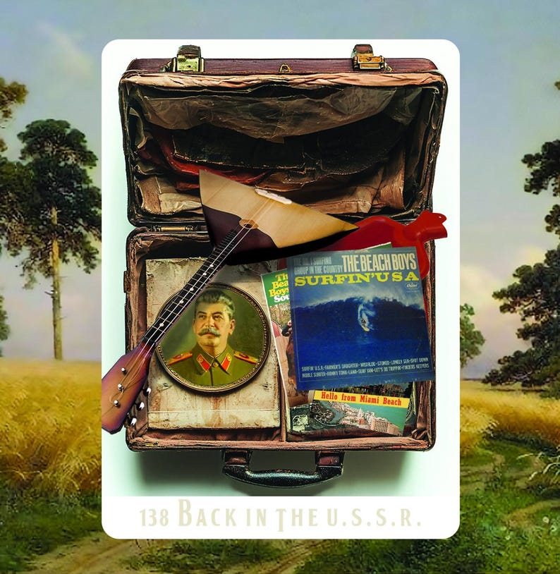 May include: An open brown suitcase filled with items including a balalaika, a portrait, and a record album. The album cover reads "Surfin' USA" by The Beach Boys. The text "138 Back in the U.S.S.R." is at the bottom.
