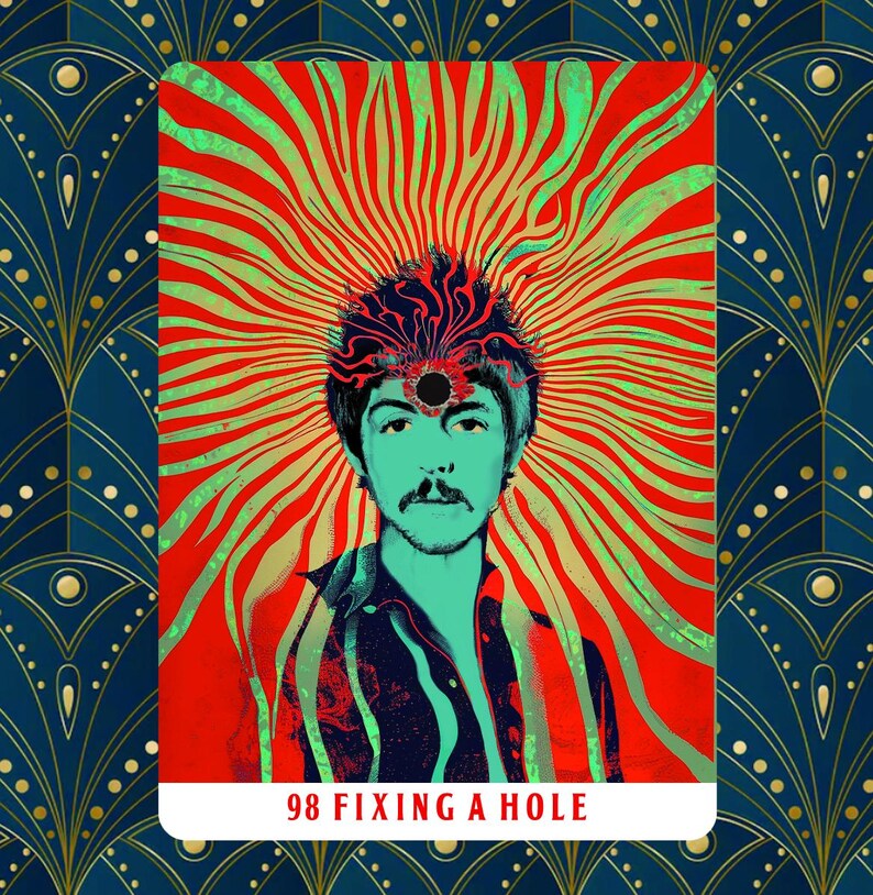May include: An illustrated tarot card featuring a man with a mustache and a red and green background. The card reads "98 FIXING A HOLE" in white text at the bottom. The background has a radiating pattern.