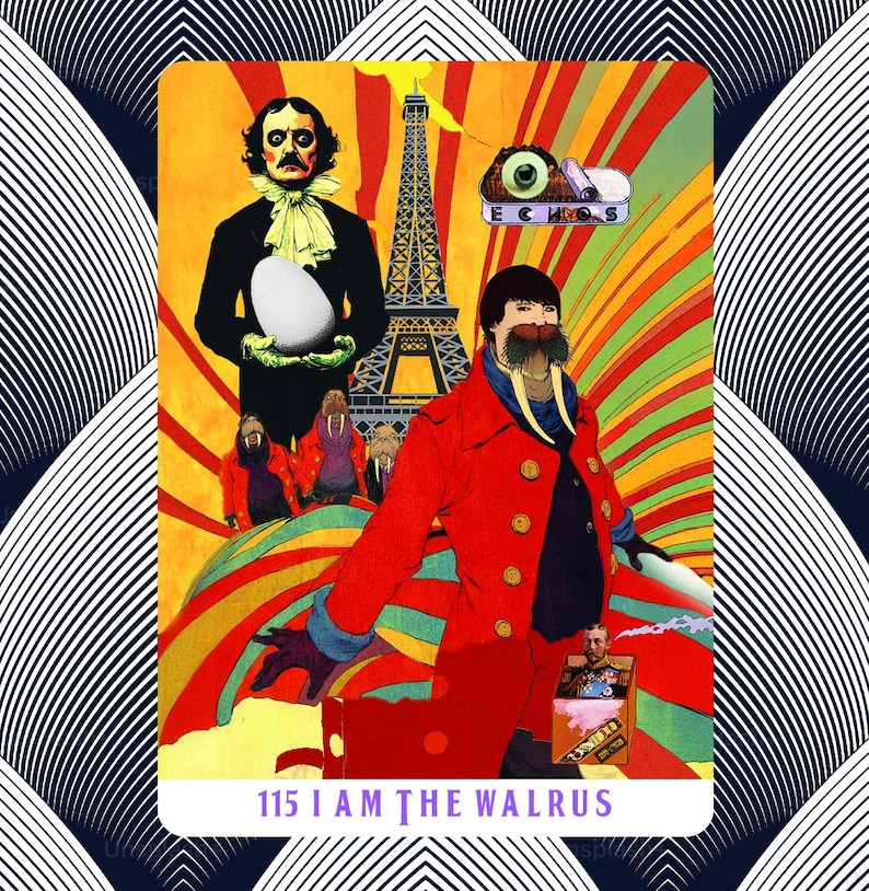 May include: A colorful art print featuring a collage of surreal imagery. The central figure is a man in a red coat with walrus tusks. Other elements include a man holding an egg, the Eiffel Tower, and the text "115 I AM THE WALRUS".