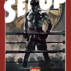 May include: A vintage-style poster for a boxing match, featuring a black and white image of a boxer in the ring. The poster has the text "The Setup" in white letters and a matchbook with the number "7" on it.