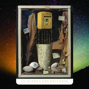 May include: A mixed media artwork featuring a yellow postal box labeled "POSTES", a large feather, seashells, and handwritten text. The artwork is set against a starry background and includes the text "122 ACROSS THE UNIVERSE".