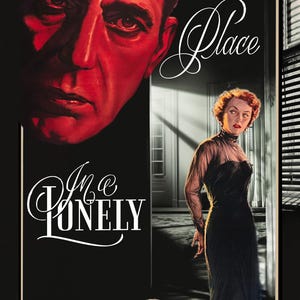 May include: A movie poster for the film "In a Lonely Place" featuring a man with a red face and a woman in a black dress. The poster has a black background with white text and a white circle with the number 15 in it.