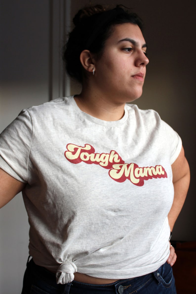 Tough Mama Women's Relaxed Tee Strong Women 50's 60's 70's Old Soul Hippie Rock n Roll Retro Vintage Inspired T-Shirt Rebel Wear image 3