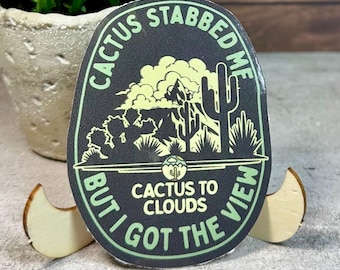 Got Stabbed but Got the View- Hiking Sticker [Waterproof Vinyl Decal 3.25x2.5"]