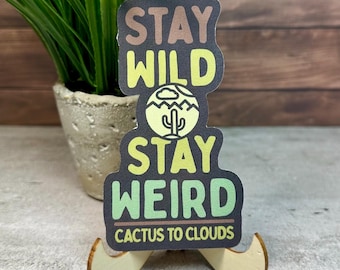Stay Wild Stay Weird Sticker: Waterproof Hiking Decal, 4x2.25 in