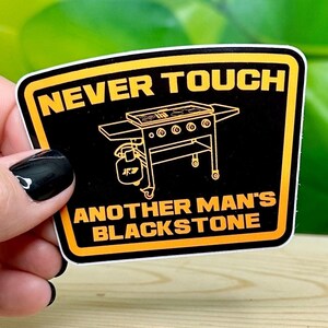 BBQ Vinyl Sticker, Never Touch Another Man’s Blackstone (3.5in Waterproof Decal) zdjęcie 3