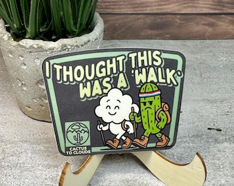 Cute Cactus to Clouds Hiking Sticker: I thought this was hike.  [Waterproof Vinyl, 3x2 Inches]
