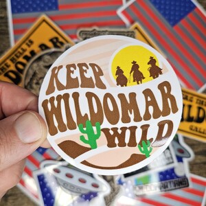 Keep Wildomar Wild Sticker: Waterproof Vinyl Decal, 3in x 3in